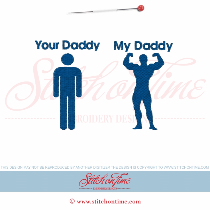 5605 Sayings : Your Daddy My Daddy 5x7