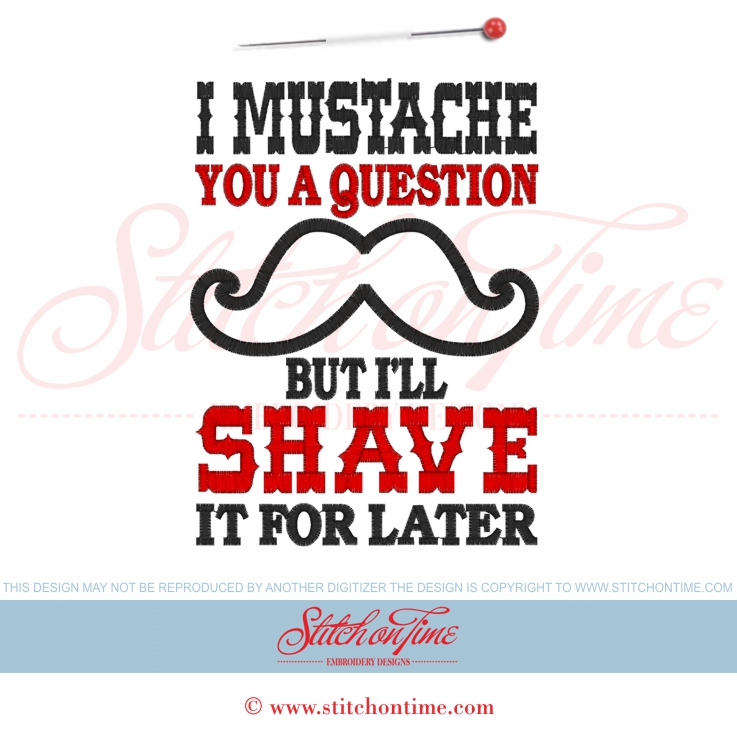 5677 Sayings : I Mustache You a Question 5x7