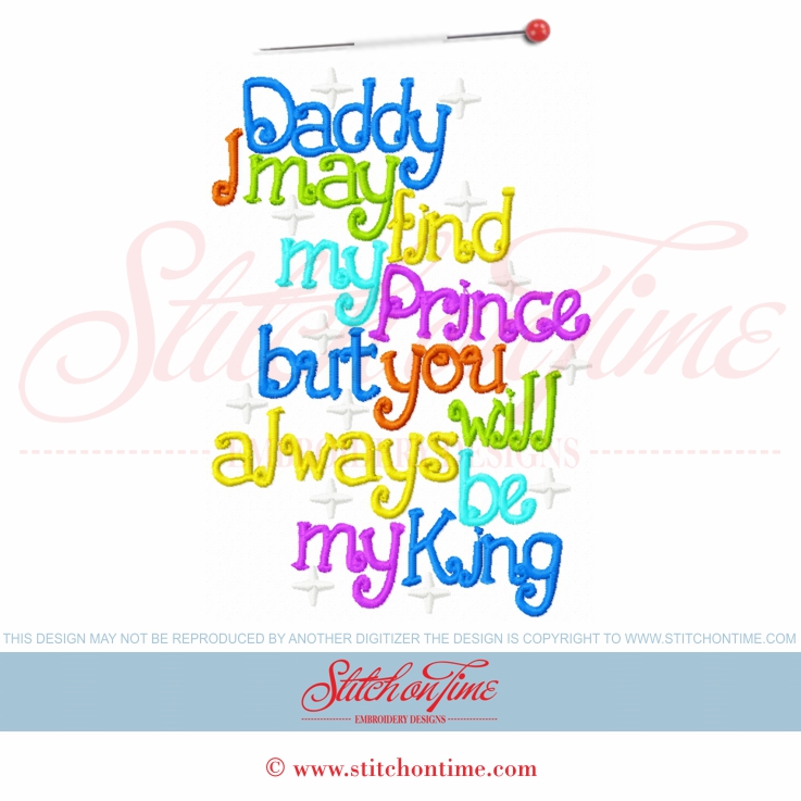 5700 Sayings : Daddy I May Find My Prince... 5x7