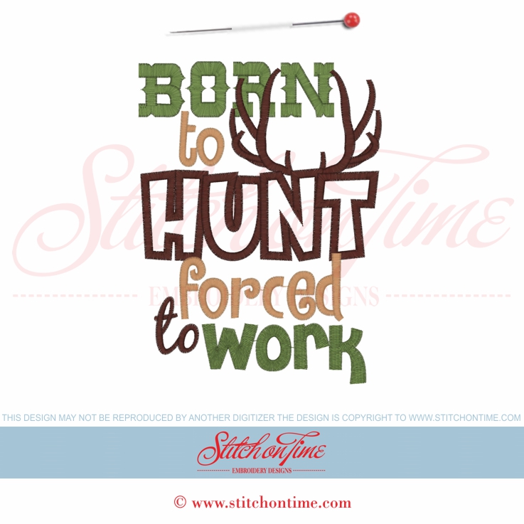 5715 Sayings : Born To Hunt Applique 5x7