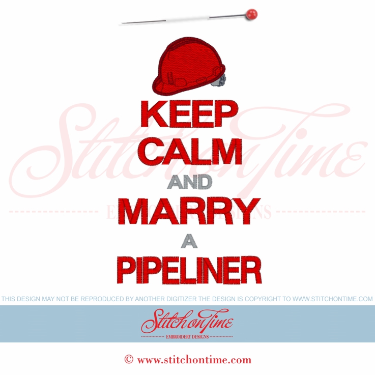 5716 Sayings : Keep Calm & Marry A Pipeliner 5x7