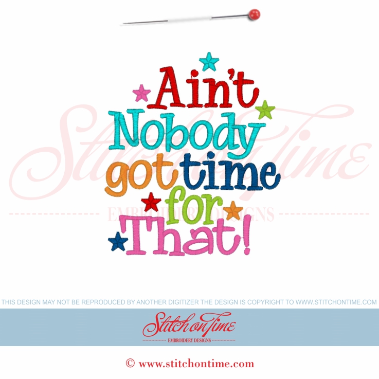 5750 Sayings : Ain't Nobody Got Time For That! 5x7