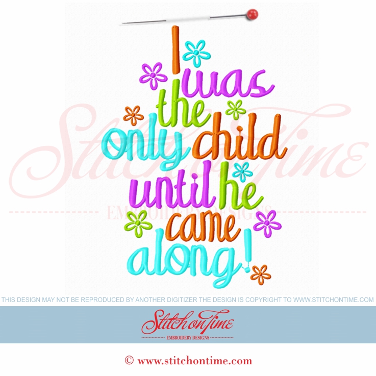 5797 Sayings : I Was The Only Child Till He Came Along! 5x7 5x7