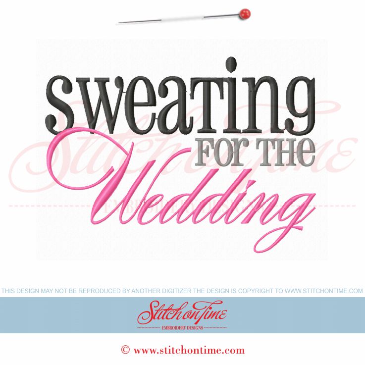 5895 Sayings : Sweating For The Wedding 5x7