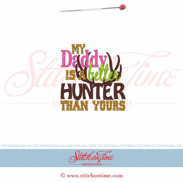 5901 Sayings : My Daddy Is A Better Hunter 4x4