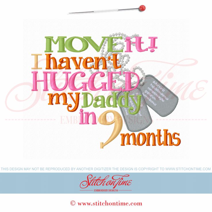 5915 Sayings : Move It! I Haven't seen My Daddy 5x7