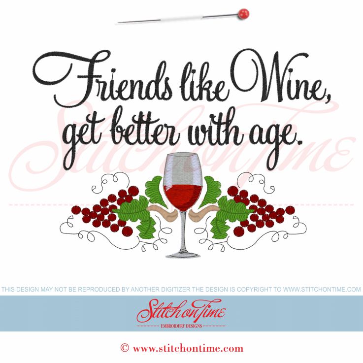 5916 Sayings : Friends Like Wine Get Better With Age 6x10