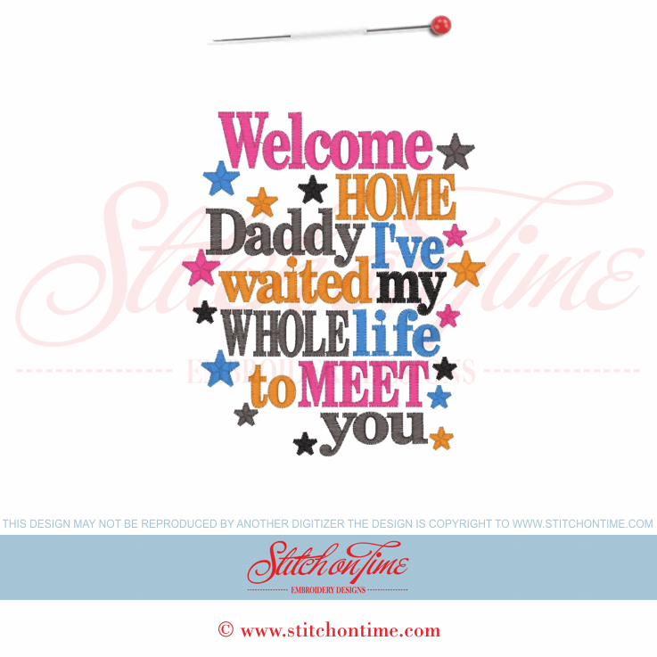 6133 Sayings : Welcome Home Daddy... 5x7