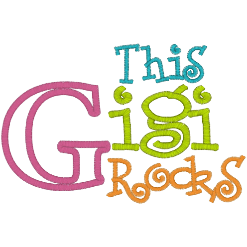 Sayings (A614) Gigi Rocks Applique 5x7