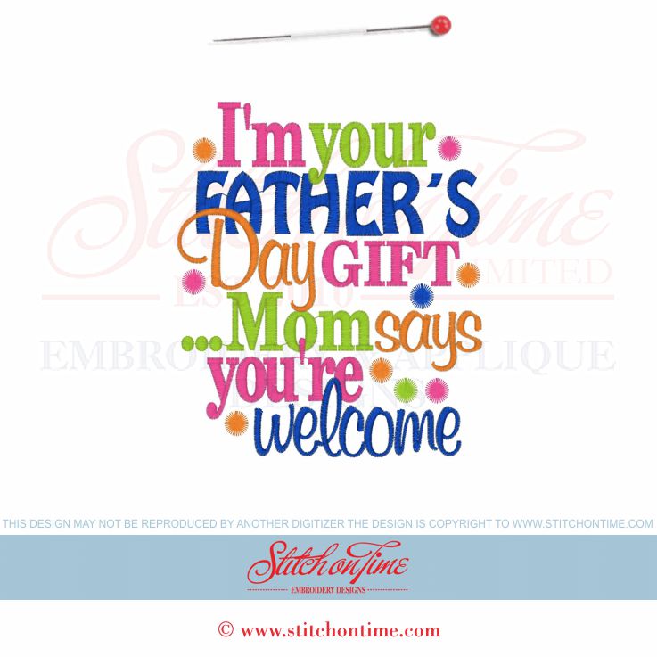 6246 Sayings : I'm Your Father's Day Gift 5x7
