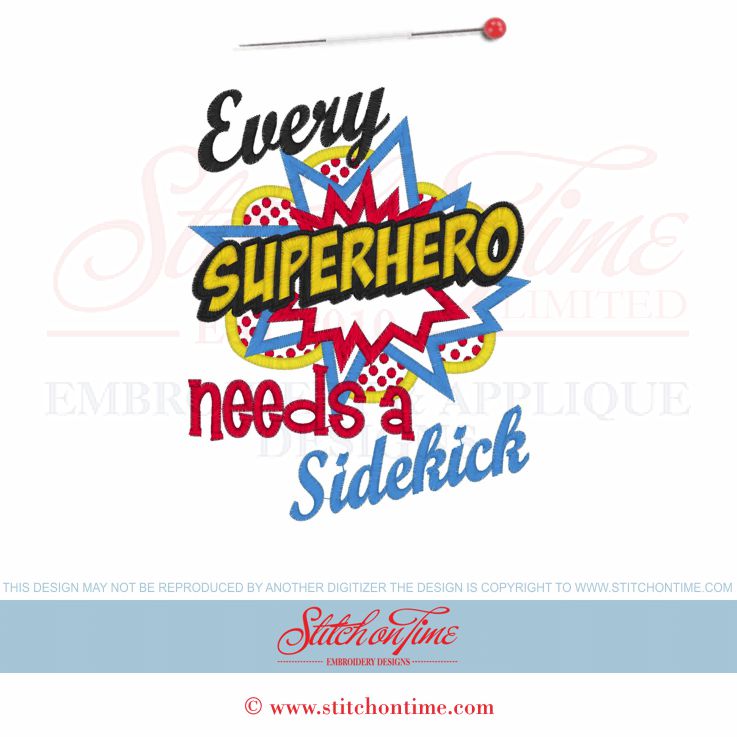 6277 Sayings : Every Superhero Needs A Sidekick Applique 5x7