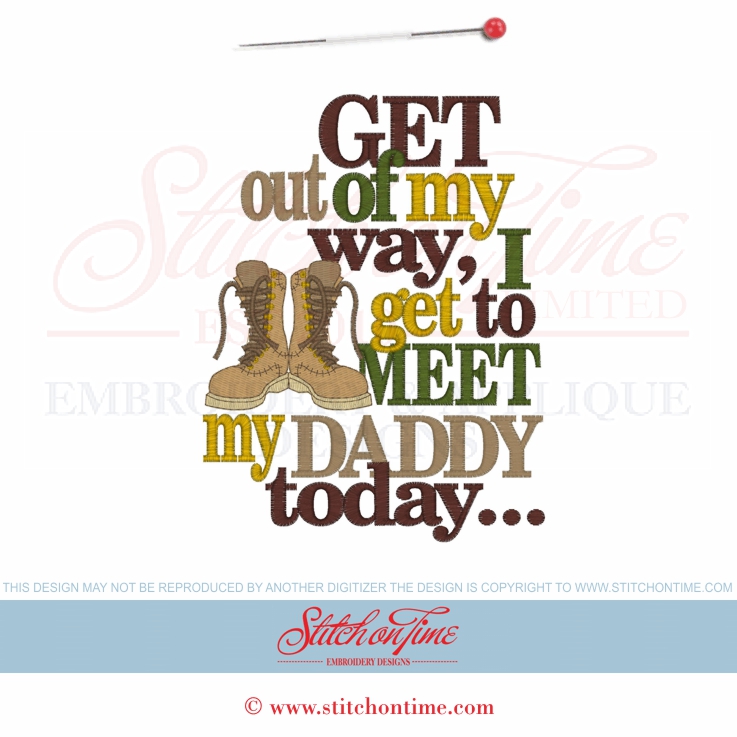 6315 Sayings : I get to Meet My Daddy Today 5x7