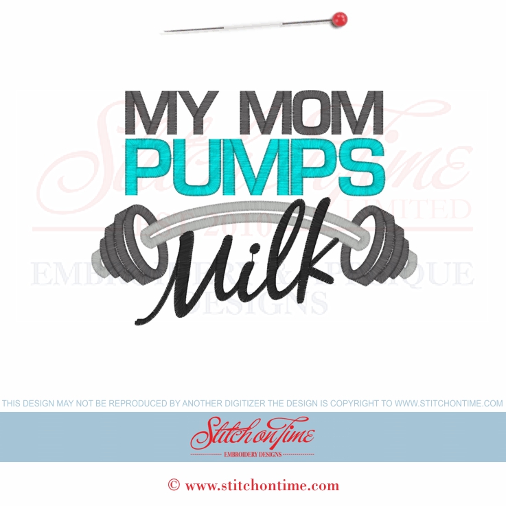 6338 Sayings : My Mom Pumps Milk Applique 5x7