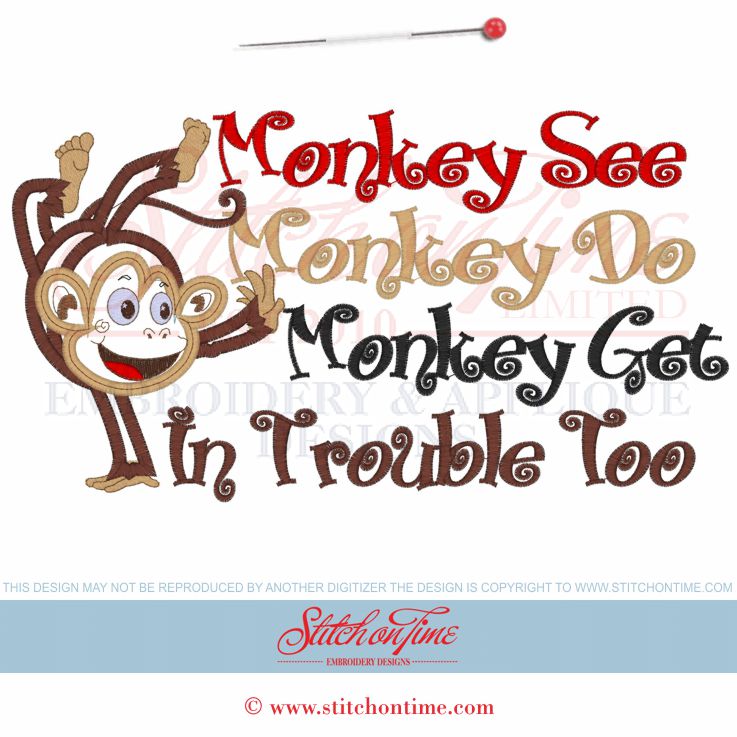 6401 Sayings : Monkey See Applique 2 Hoop Sizes