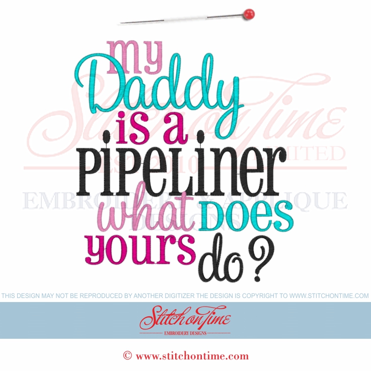 6431 Sayings : My Daddy Is A Pipeline 2 Hoop Sizes