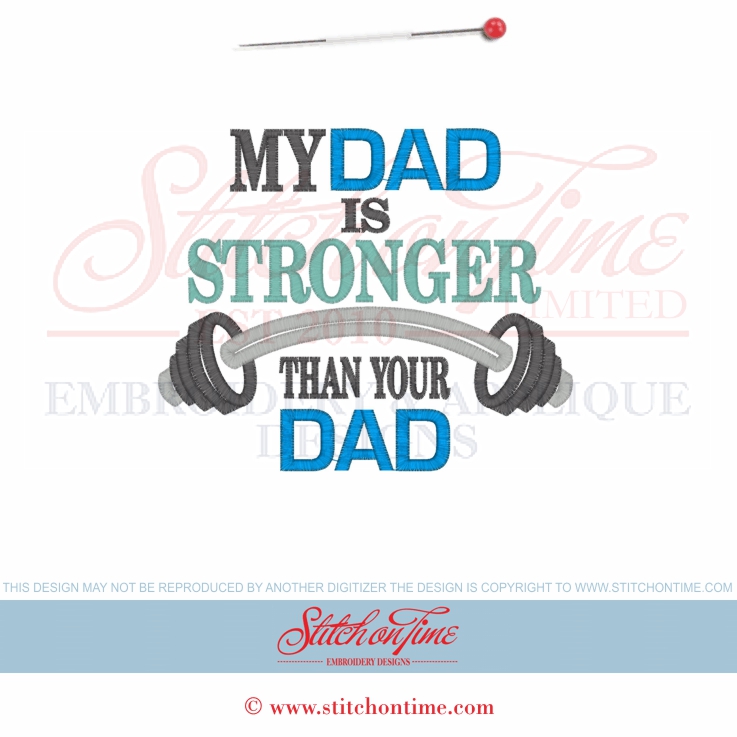 6456 Sayings : My Dad Is Stronger Applique 5x7