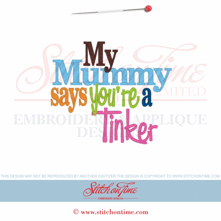 6526 Sayings : Mommy Says You're A Tinker 5x7