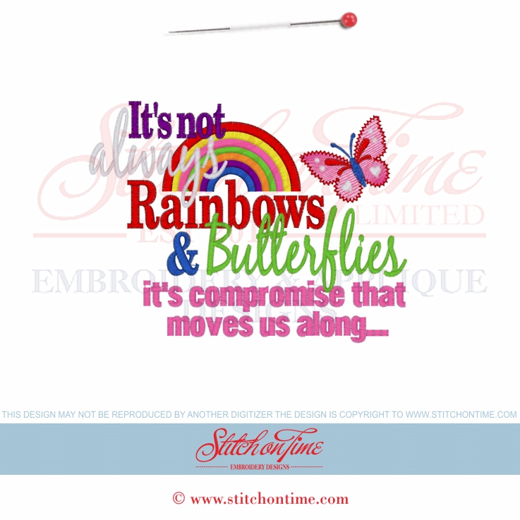6573 Sayings : It's not Always Rainbows & Butterflies 5x7