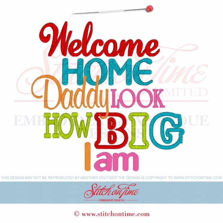 6611 Welcome Home Daddy... Applique 3 Hoop Sizes In