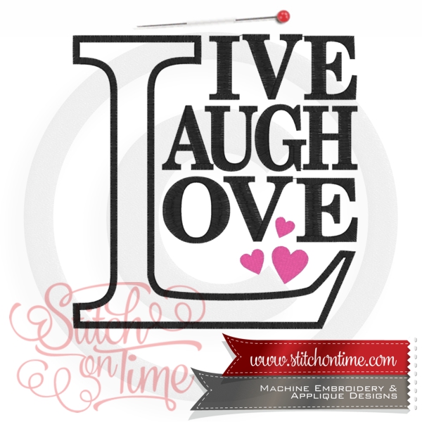 6680 Sayings : Live Laugh Love 4 Hoop Sizes Inc