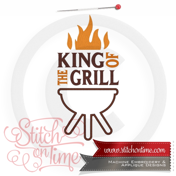 6702 Sayings : King Of The Grill Applique 3 Hoop Sizes I