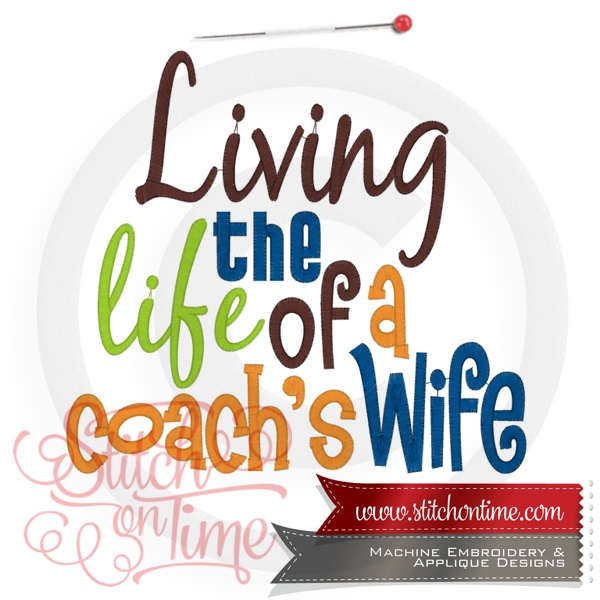 6759 Sayings : Living The Life Of A Coaches Wife
