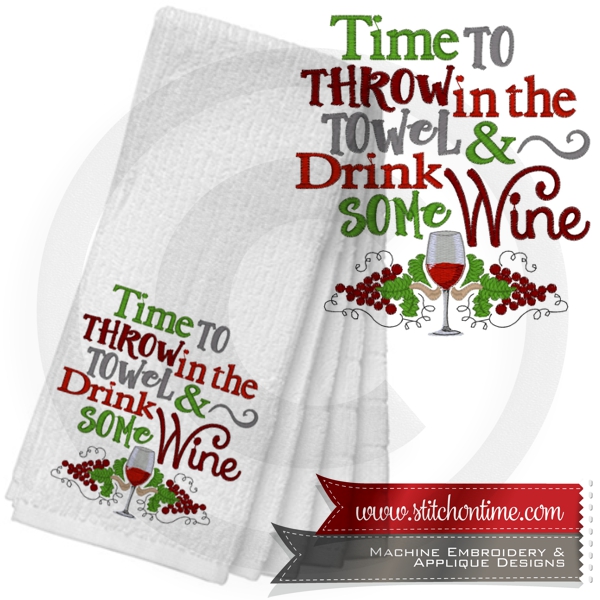 6898 Sayings : Time To Throw In The Towel Wine
