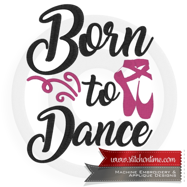 6925 Sayings : Born to Dance Ballet