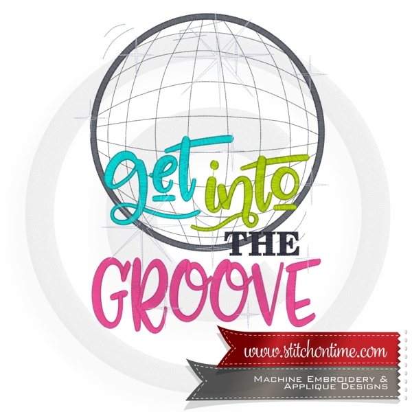 6931 Sayings : Get Into The Groove Glitter Ball Applique