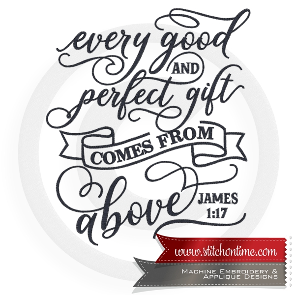 6937 Sayings : Every Good And Perfect Gift....JAMES 1:17