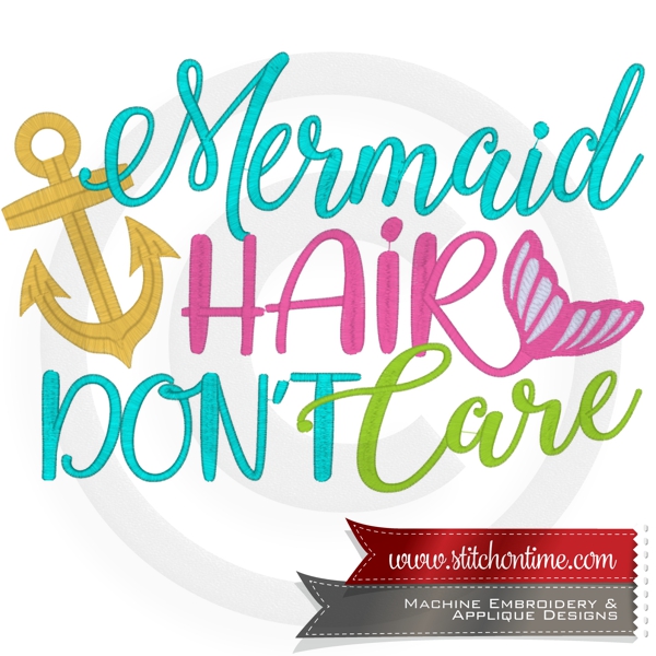 6944 Sayings : Mermaid Hair Don't Care