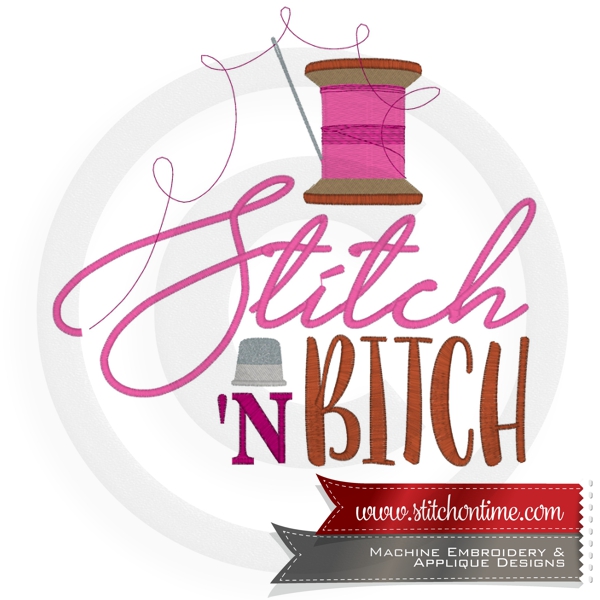 6960 Sayings : Stitch 'n Bitch