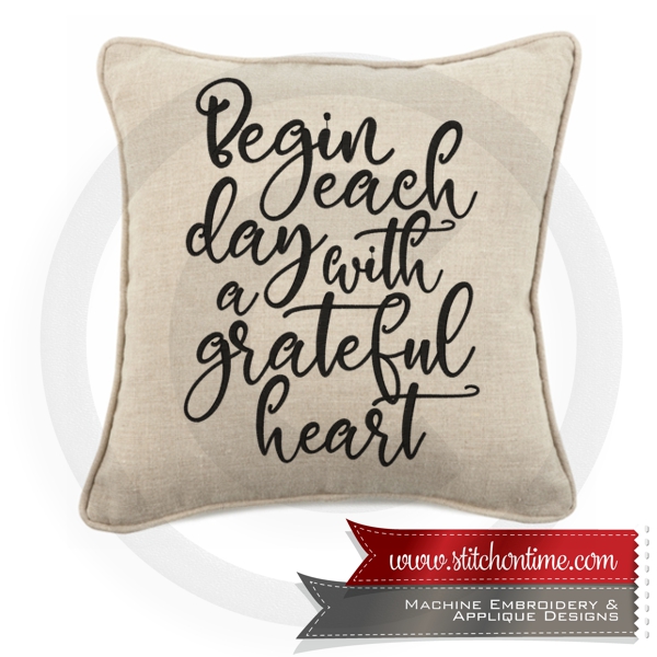 7055 Sayings : Begin Each Day With A Grateful Heart