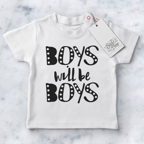 7058 Sayings : Boys Will Be Boys