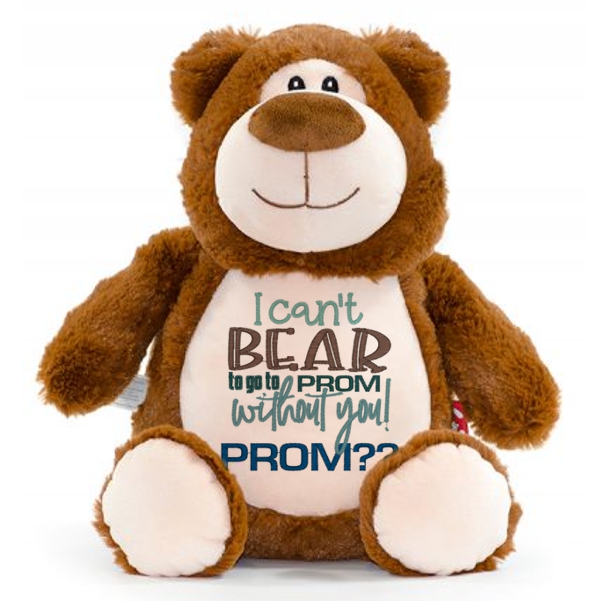 7117 Sayings : I can't Bear to go to Prom without you.