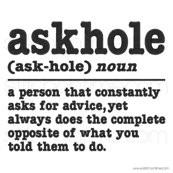 7166 Sayings : Askhole