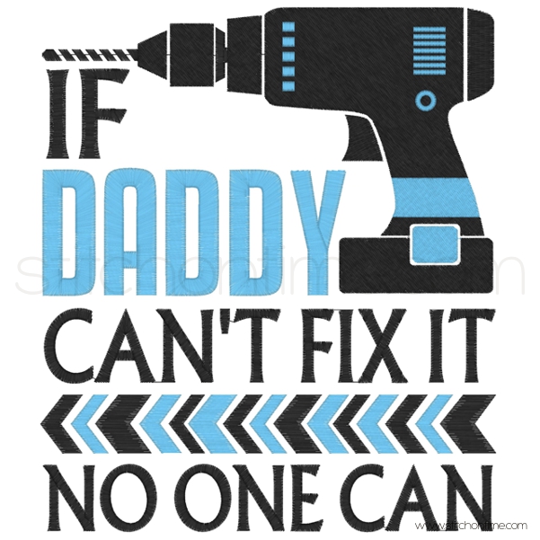 7189 SAYINGS : If Daddy Can't Fix It