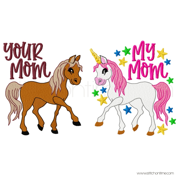 7192 SAYINGS : Your Mom My Mom, Horse and Unicorn