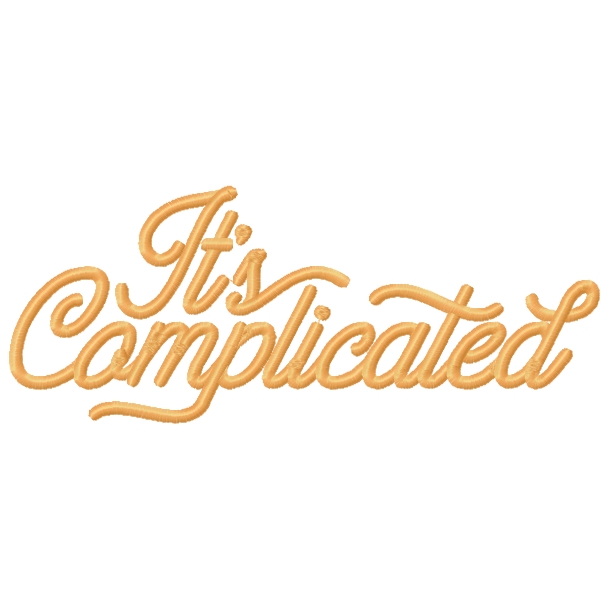 7311 SAYINGS : It's Complicated