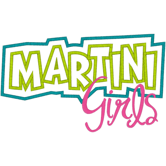 Sayings (A929) MARTINI Girls Applique 6x10