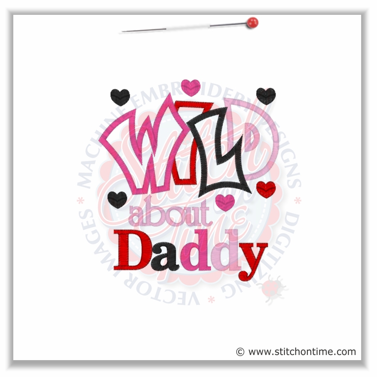 262 Valentine : Wild About Daddy Applique 5x7