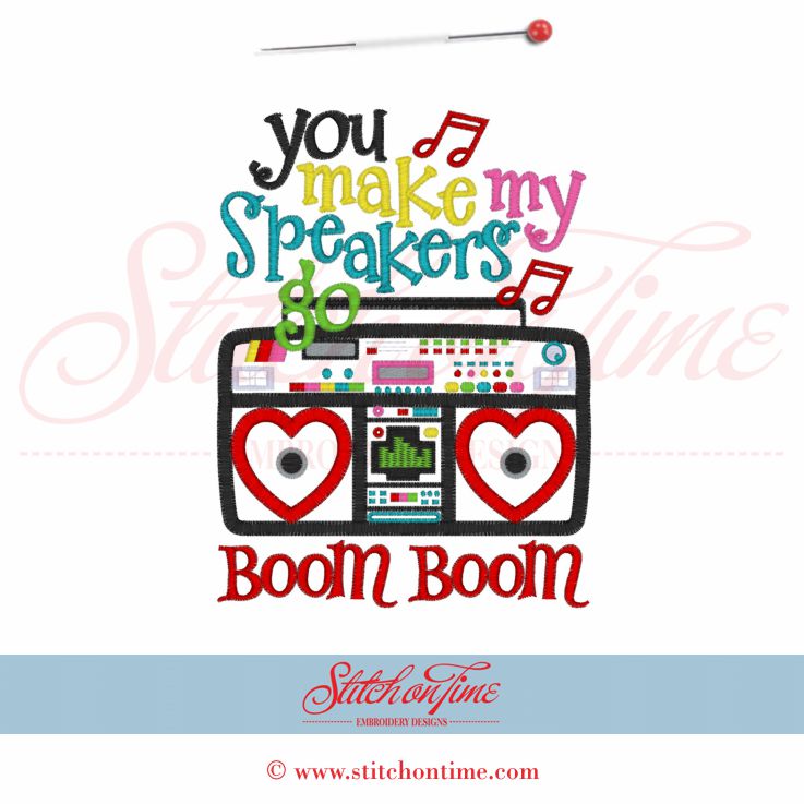 286 Valentine : You Make My Speakers Go Boom Boom Applique 5x7