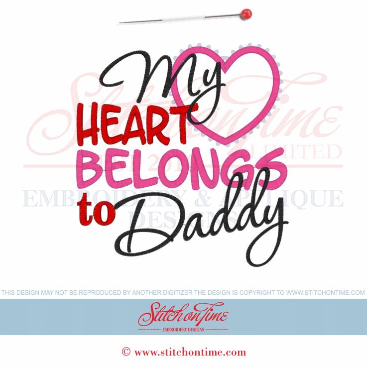 512 Valentine : My Heart Belongs To Daddy Applique 3 Hoops Sizes