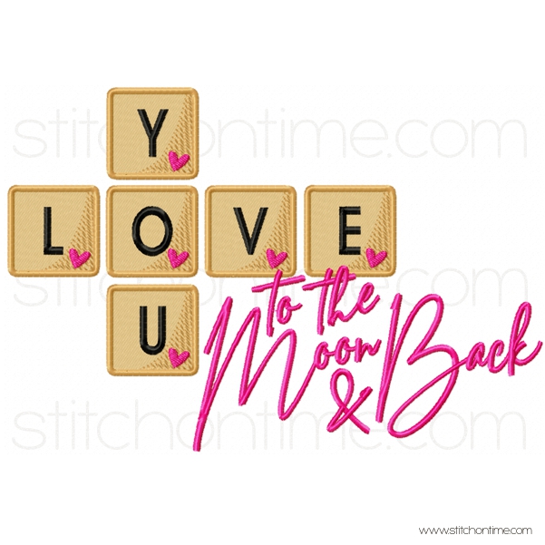571 Valentine : Scrabble Love You to the Moon and Back