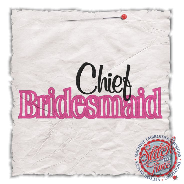 Wedding (74) Chief Bridesmaid Applique 6x10